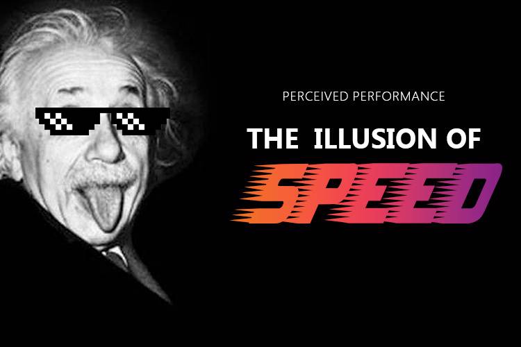 Thumbnail for blog post: The illusion of speed – why perceived performance matters
