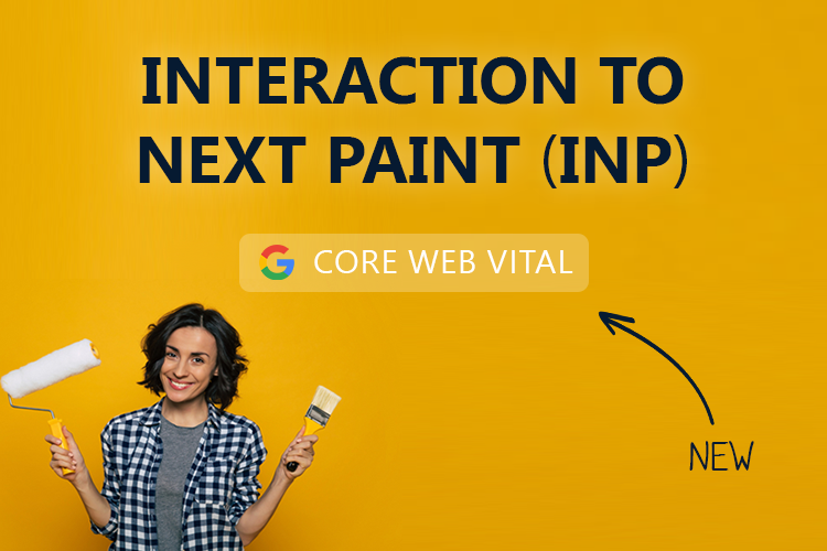 Thumbnail for blog post: Meet the new Core Web Vital: Interaction to Next Paint (INP)
